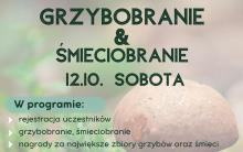 GRZYBOBRANIE wraz z ŚMIECIOBRANIEM